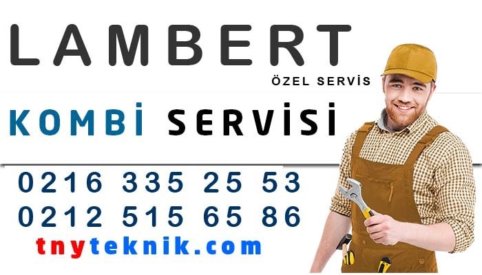 Lambert Kombi Servisi