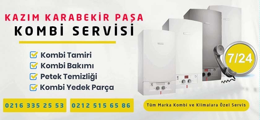 Kazım Karabekir Paşa Kombi Servisi