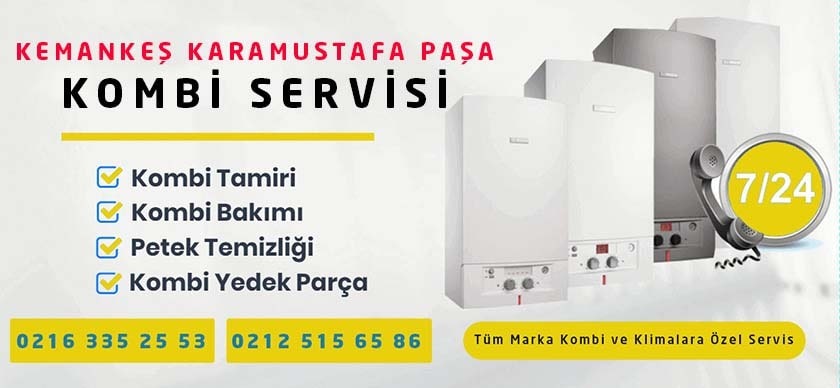Karamustafa Paşa Kombi Servisi