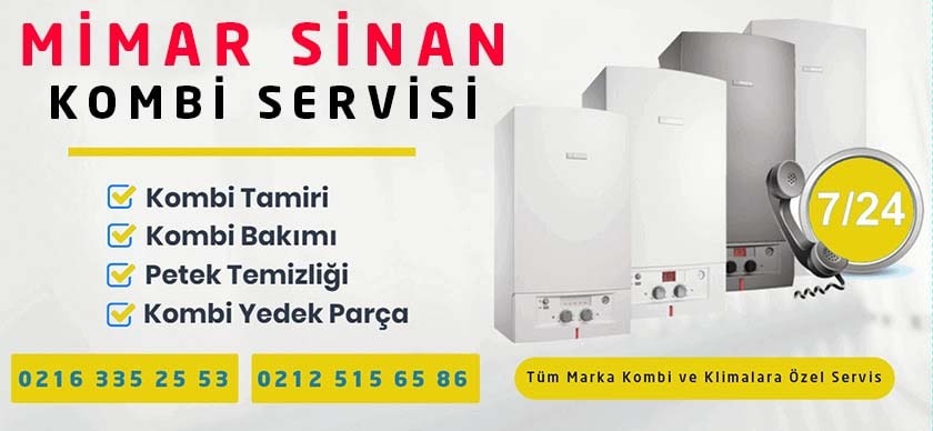 Mimar Sinan Kombi Servisi